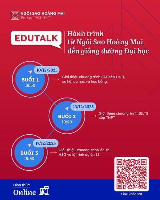 EDUTALK 2025: HÀNH TRÌNH TỪ NGÔI SAO HOÀNG MAI ĐẾN GIẢNG ĐƯỜNG ĐẠI HỌC